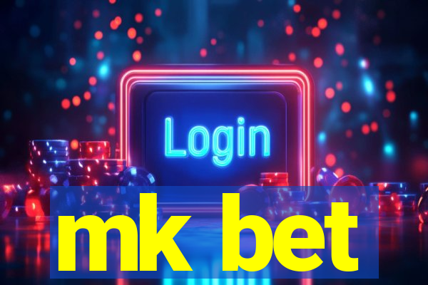 mk bet